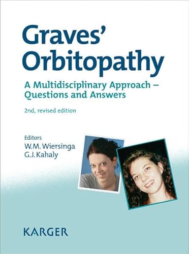 Graves' Orbitopathy: A Multidisciplinary Approach-- Questions and Answers - Wiersinga, W B