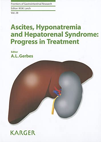 Stock image for Ascites, Hyponatremia, and Hepatorenal Syndrome: Progress in Treatment (Frontiers of Gastrointestinal Research, Vol. 28) for sale by HPB-Red