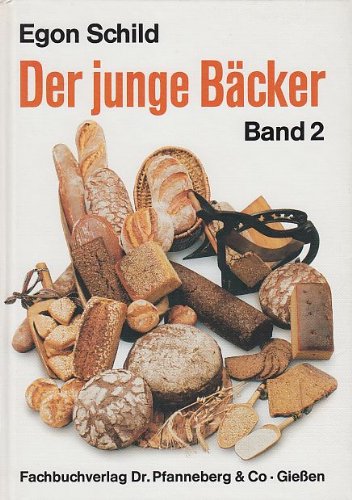 Stock image for Der junge Bcker, in 2 Bdn., Bd.2, Fachstufe 2. Teil for sale by medimops