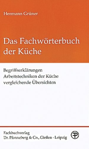 Stock image for Das Fachwrterbuch der Kche for sale by medimops