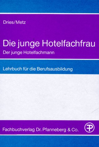 Stock image for Die junge Hotelfachfrau. Der junge Hotelfachmann for sale by medimops