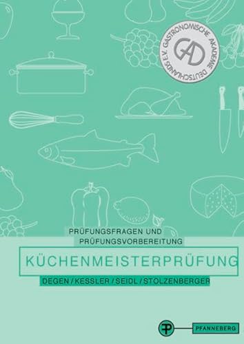 Stock image for Prfungsfragen und Prfungsvorbereitung fr die Kchenmeisterprfung for sale by medimops