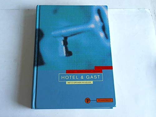 Imagen de archivo de Hotel & Gast. Fachwissen Hotel - Restaurant - Kche a la venta por medimops