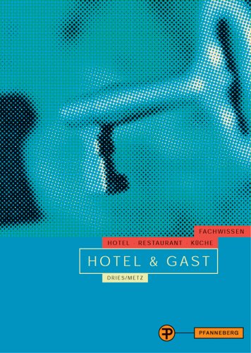 Stock image for Hotel und Gast - Fachwissen - Hotel Restaurant Kche (Lernmaterialien) for sale by medimops