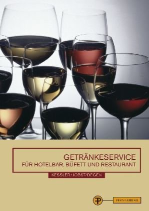 9783805705998: Getrnkeservice fr Hotelbar, Bffet und Restaurant