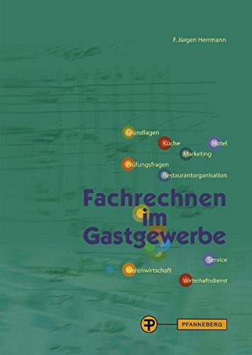 Stock image for Fachrechnen im Gastgewerbe: Grundstufe und Fachstufen for sale by medimops