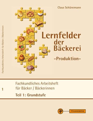 Beispielbild fr Lernfelder Produktion Arbeitsheft Teil 1 Grundstufe zum Verkauf von Jasmin Berger