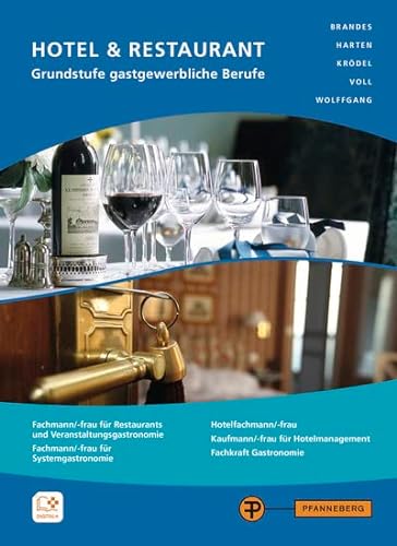 Imagen de archivo de Hotel & Restaurant - Grundstufe gastgewerbliche Berufe a la venta por GreatBookPrices