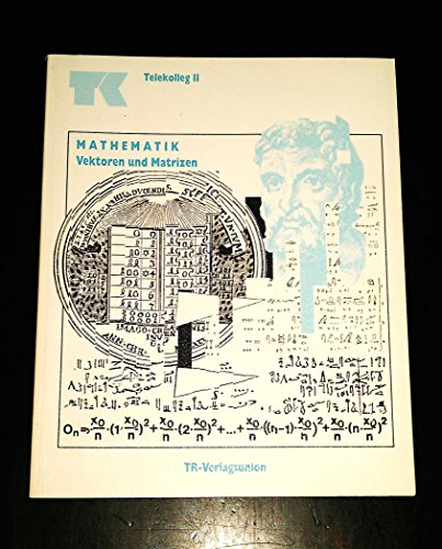 Beispielbild fr Telekolleg II Mathematik, Vektoren und Matrizen zum Verkauf von medimops