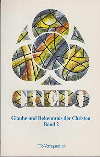 Stock image for Credo. Glaube und Bekenntnis der Christen II. Denkimpulse und Gesprchshilfen for sale by Leserstrahl  (Preise inkl. MwSt.)