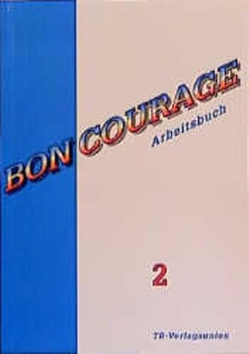 9783805824743: Bon Courage. Arbeitsbuch 2.