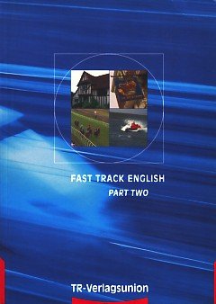 Stock image for Fast Track English, Pt.2, Lehrbuch for sale by medimops