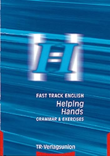 Beispielbild fr Fast Track English, Helping Hands, Grammar & Exercises zum Verkauf von medimops