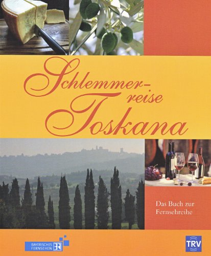 Imagen de archivo de Schlemmerreise Toskana a la venta por medimops