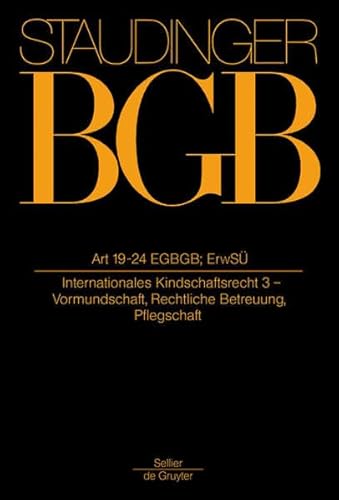 J Von Staudingers Kommentar Zum Burgerlichen Gesetzbuch Mit Einfuhrungsgesetz Und Nebengesetzen: Artikel 19-24 Egbgb; ErwsÃ¼ (German Edition) (9783805910743) by Henrich, Dieter; Hein, Jan Von