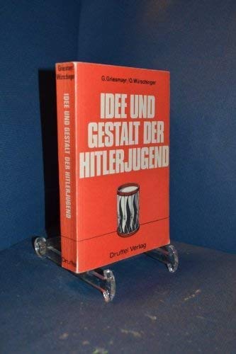 9783806109719: Idee Und Gestalt der Hitlerjugend
