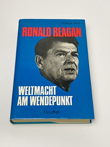 Stock image for Ronald Reagan. Weltmacht am Wendepunkt for sale by Versandantiquariat Felix Mcke