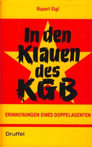 Beispielbild fr In den Klauen des KGB. Erinnerungen eines Doppelagenten. zum Verkauf von Versandhandel K. Gromer