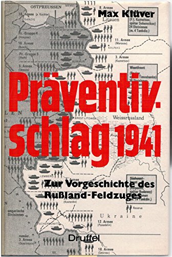 Präventivschlag 1941 Zur Vorgeschichte des Russland- Feldzuges