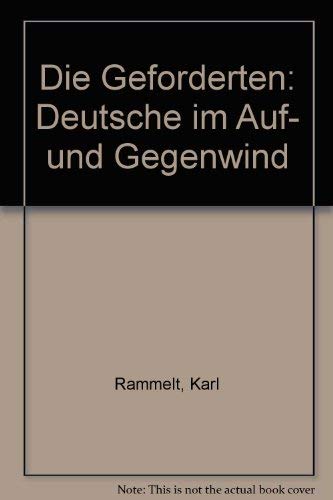 Die Geforderten : Deutsche im Auf- und Gegenwind 1933 - 1942