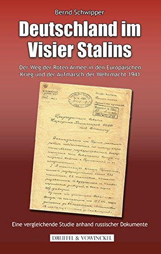9783806112498: Deutschland im Visier Stalins: Der Weg der Roten Armee in den europischen Krieg und der Aufmarsch der Wehrmacht 1941