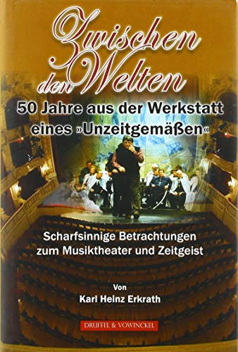 Stock image for Zwischen den Welten 50 Jahre aus der Werkstatt eines Unzeitgemen for sale by PBShop.store US