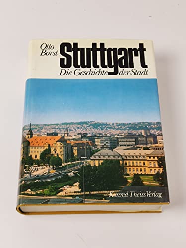 Stuttgart : die Geschichte d. Stadt. bibliotheca urbana