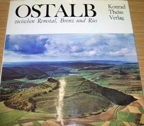 Stock image for OSTALB ZWISCHEN REMSTAL, BRENZ UND RIES. TEXTE EN ALLEMAND. for sale by Nealsbooks