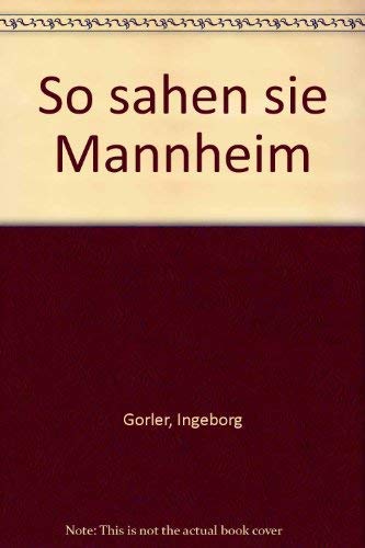 Stock image for So sahen sie Mannheim for sale by Versandantiquariat Felix Mcke