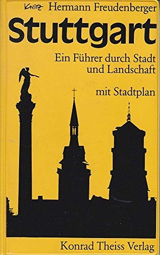 Stock image for Stuttgart Ein Fhrer durch Stadt und Landschaft mit Stadtplan for sale by bookdown