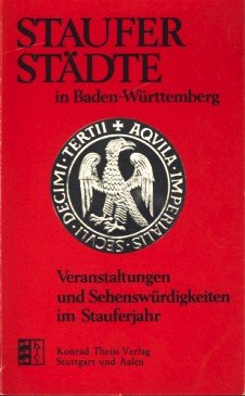 Beispielbild fr Staufer Stdte in Baden-Wrttemberg zum Verkauf von medimops