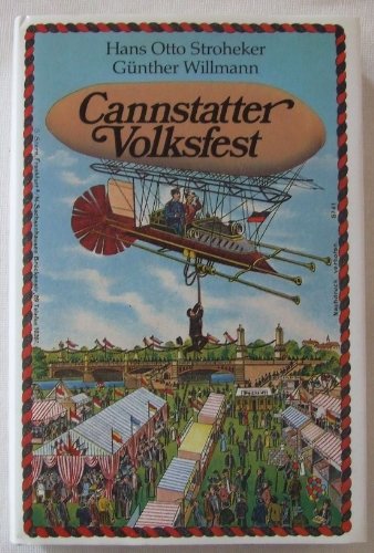 Stock image for Cannstatter Volksfest. Das schwbische Landesfest im Wandel der Zeiten. for sale by Mller & Grff e.K.