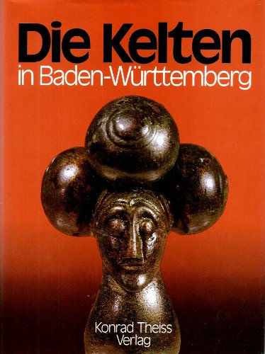 9783806202113: Die Kelten in Baden-Wrttemberg