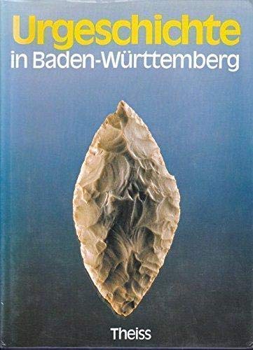 Urgeschichte in Baden- Württemberg