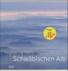 Stock image for Das grosse Buch der Schwbischen Alb for sale by medimops