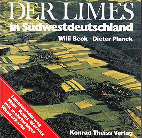 Beispielbild fr Der Limes in Sdwestdeutschland. Limeswanderweg Main-Rems-Wrnitz. zum Verkauf von Antiquariat Kai Gro