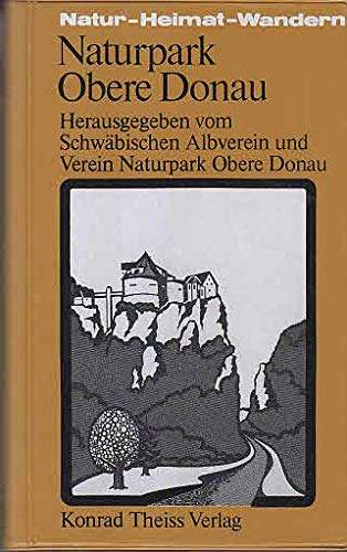 Stock image for Naturpark Obere Donau for sale by Antiquariat Armebooks