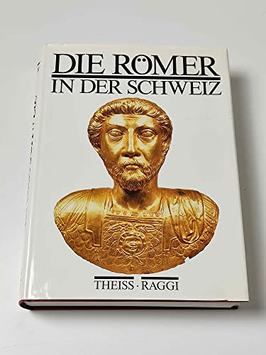 Stock image for Die Ro mer in der Schweiz (German Edition) for sale by Bank of Books