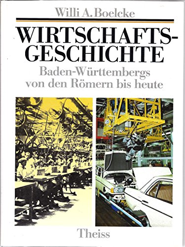 9783806204230: Wirtschaftsgeschichte Baden-Wrttembergs von den Rmern bis heute