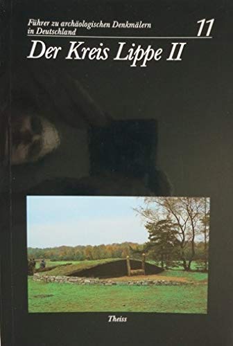 Imagen de archivo de Der Kreis Lippe. Teil 2: Objektbeschreibungen. Beitr. v. S. Baumeier u.a. a la venta por Bojara & Bojara-Kellinghaus OHG