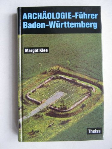 9783806204339: Archologie-Fhrer Baden-Wrttemberg