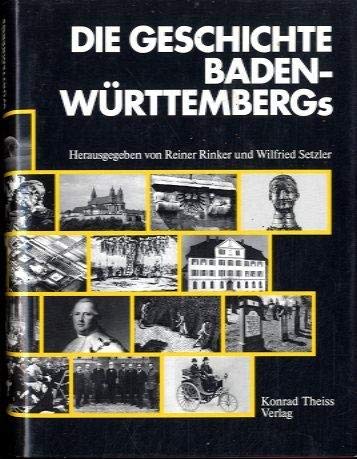 Beispielbild fr Die Geschichte Baden- Wrttembergs zum Verkauf von medimops