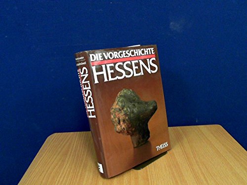 Beispielbild fr Die Vorgeschichte Hessens zum Verkauf von medimops