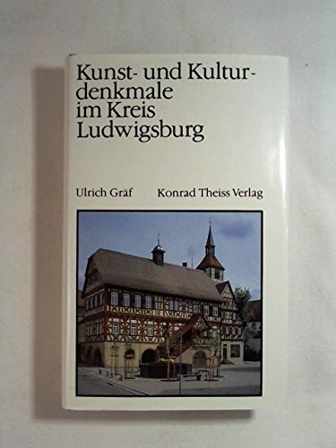 Beispielbild fr Kunst- und Kulturdenkmale im Kreis Ludwigsburg zum Verkauf von medimops