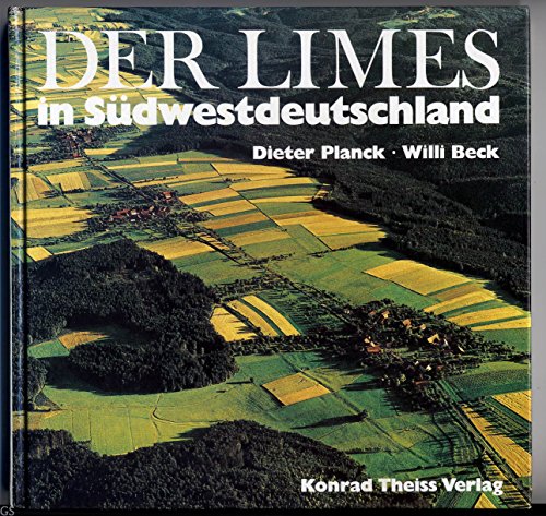 Stock image for Der Limes in Sdwestdeutschland. Limeswanderweg Main- Rems- Wrnitz for sale by medimops