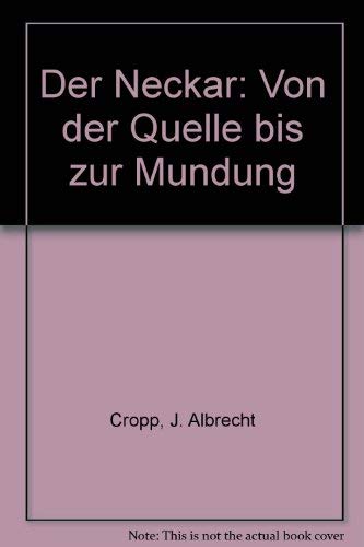 9783806205213: Der Neckar: Von der Quelle bis zur Mundung