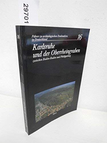 Beispielbild fr Karlsruhe und der Oberrheingraben zwischen Baden-Baden und Philippsburg. bearb. vom Landesdenkmalamt Baden-Wrttemberg. Mit Beitr. von: S. Alfldy-Thomas . zum Verkauf von Antiquariat Johannes Hauschild