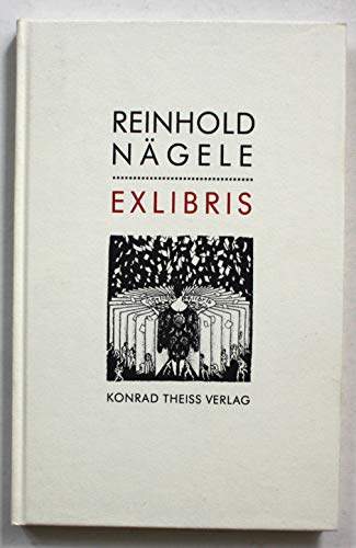 Beispielbild fr Reinhold Ngele Exlibris: Werkverzeichnis zum Verkauf von bookdown