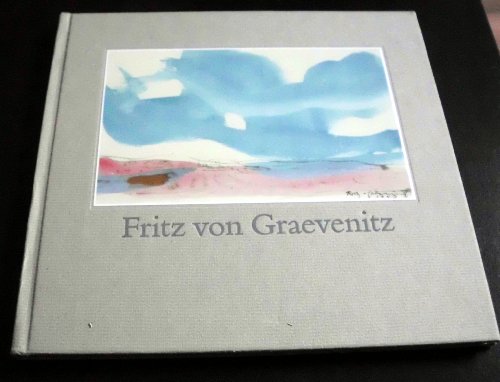 Imagen de archivo de Fritz von Graevenitz. Aquarelle und lskizzen, biographische Texte a la venta por medimops