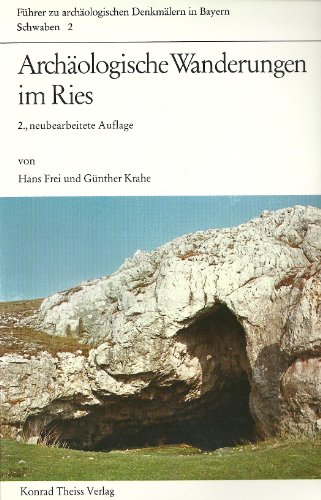 Stock image for Archologische Wanderungen im Ries. for sale by SKULIMA Wiss. Versandbuchhandlung